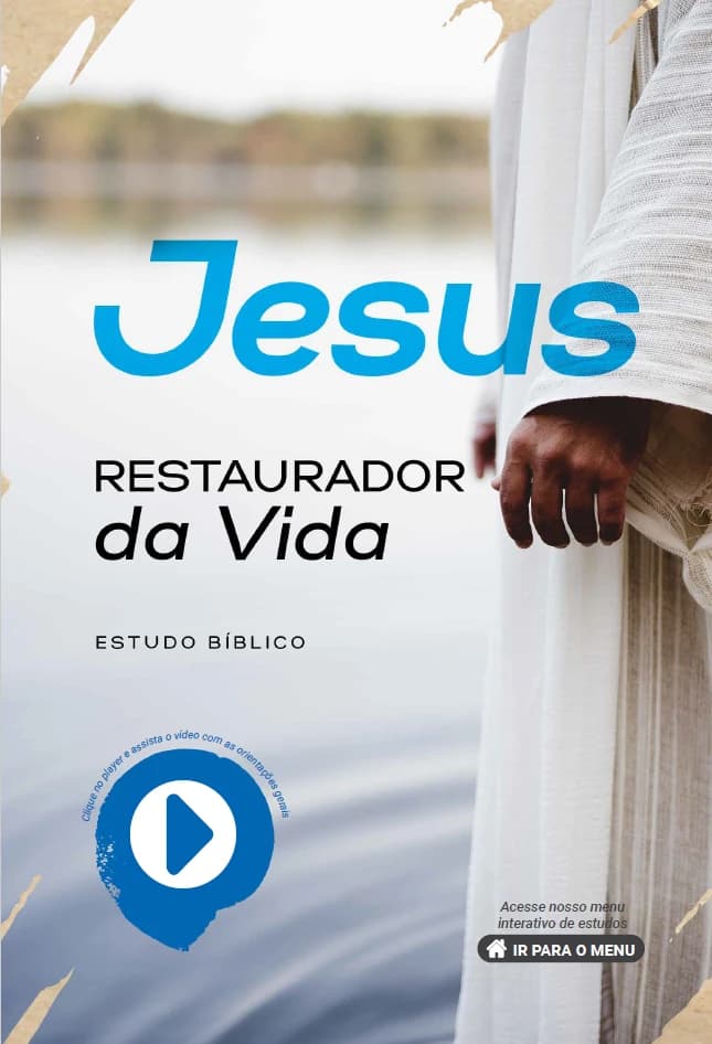 Capa do estudo Jesus, o Restaurador da Vida